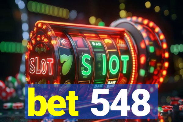 bet 548