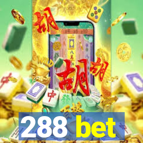 288 bet