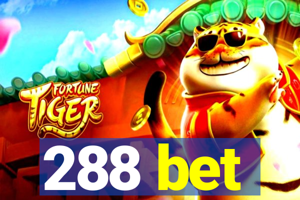 288 bet