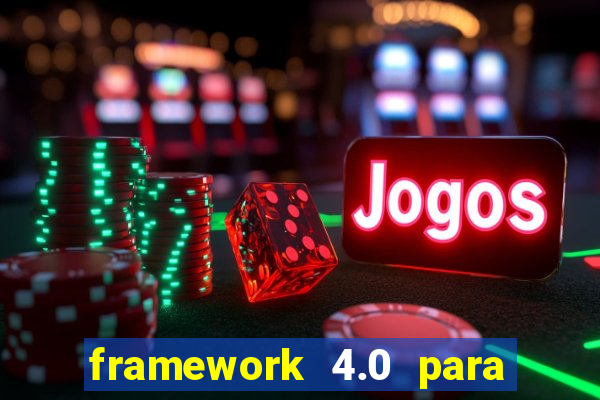 framework 4.0 para windows 7