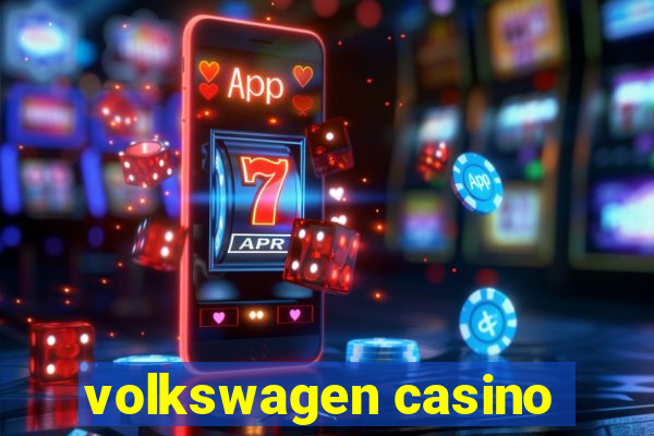 volkswagen casino