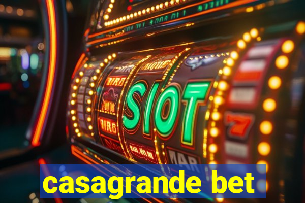 casagrande bet