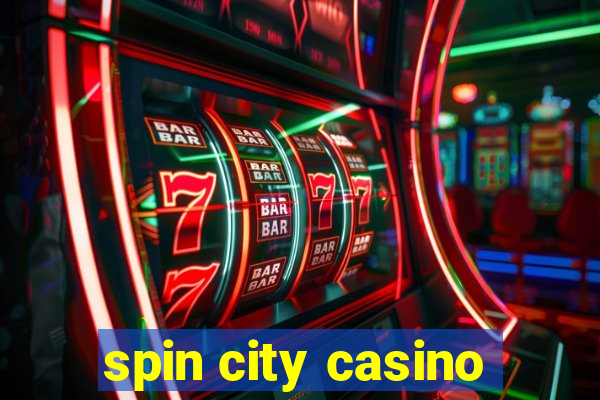 spin city casino