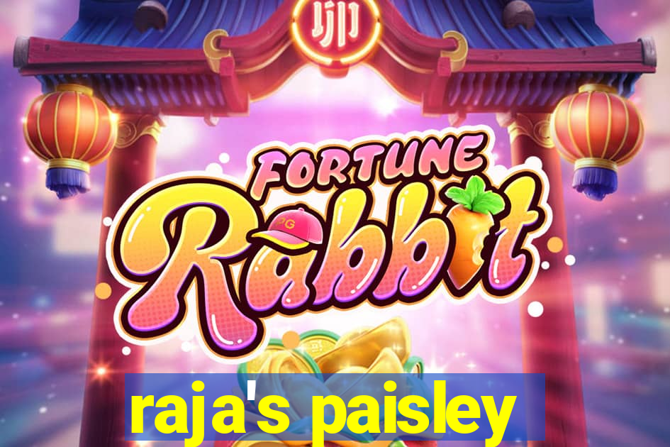 raja's paisley