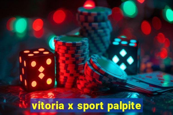 vitoria x sport palpite