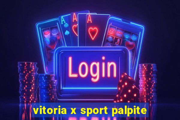 vitoria x sport palpite