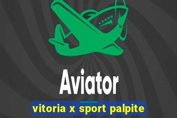 vitoria x sport palpite