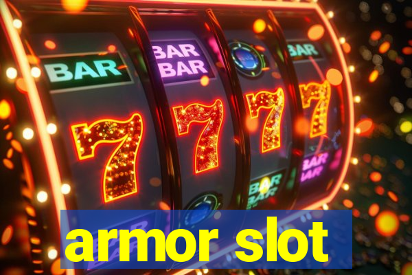 armor slot