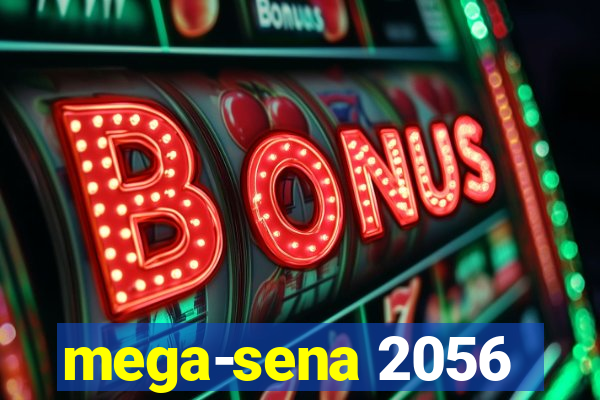 mega-sena 2056