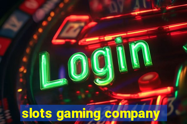 slots gaming company