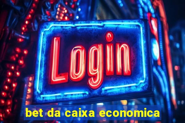 bet da caixa economica