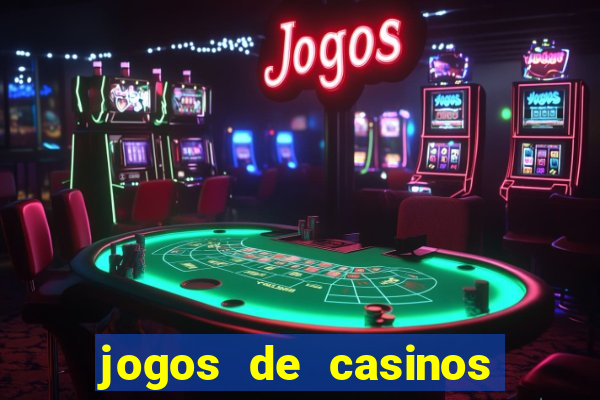 jogos de casinos gratis maquinas