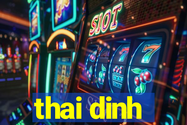 thai dinh