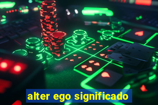 alter ego significado