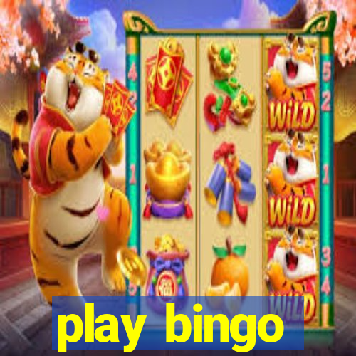 play bingo