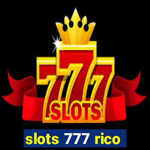 slots 777 rico