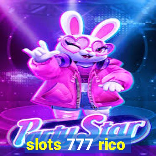 slots 777 rico