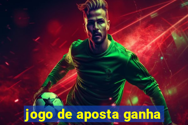 jogo de aposta ganha