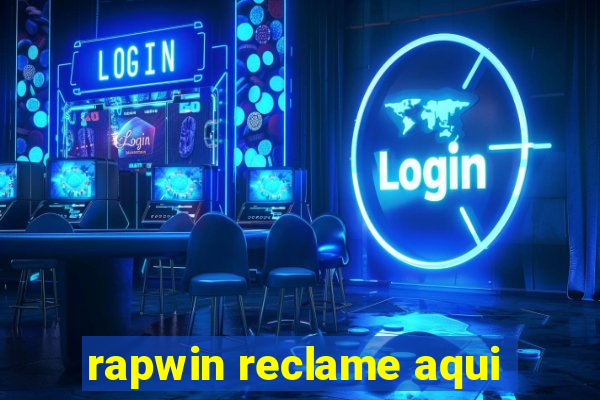 rapwin reclame aqui