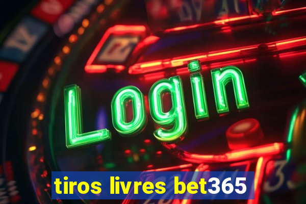 tiros livres bet365