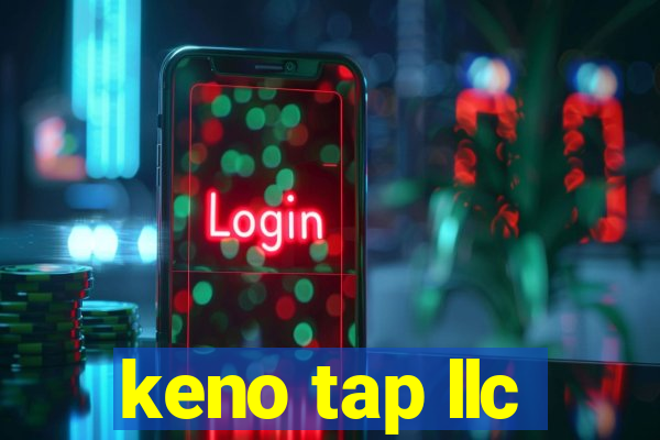 keno tap llc