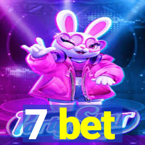 7 bet