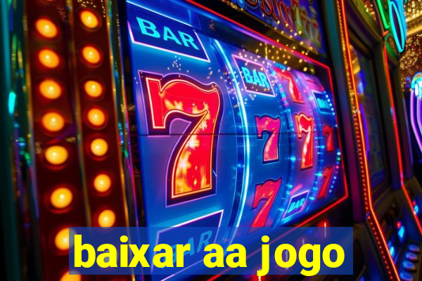 baixar aa jogo