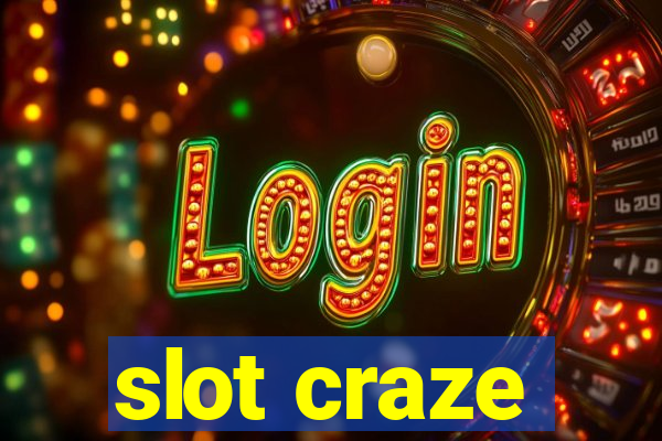 slot craze