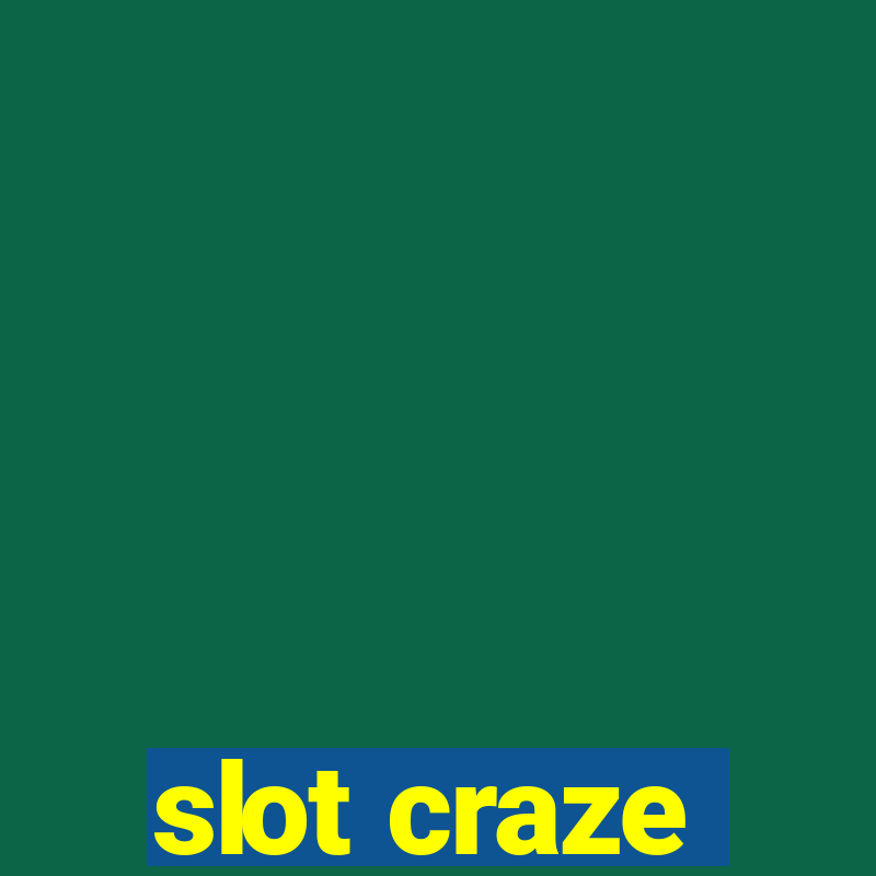 slot craze