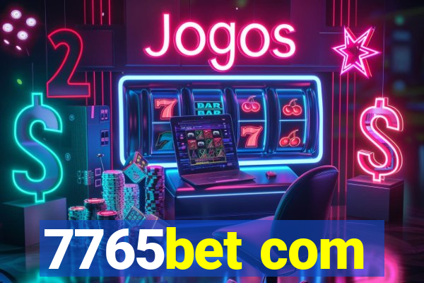 7765bet com