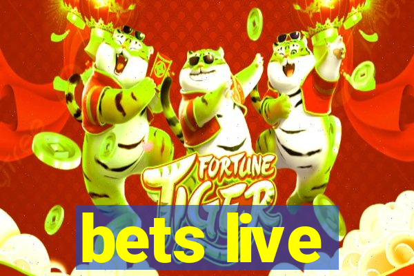 bets live