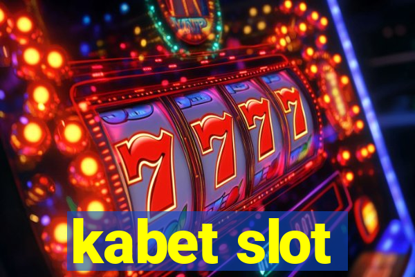 kabet slot