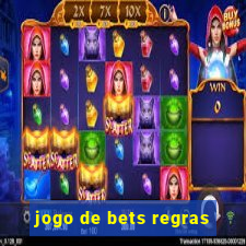 jogo de bets regras