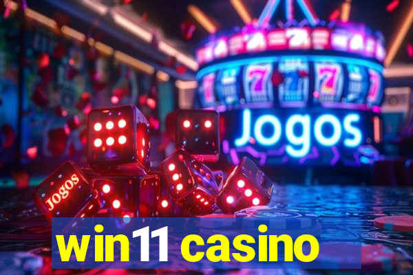 win11 casino