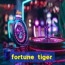 fortune tiger deposito de 1 real