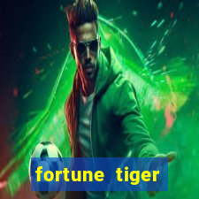 fortune tiger deposito de 1 real