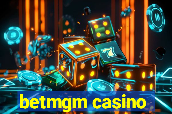 betmgm casino