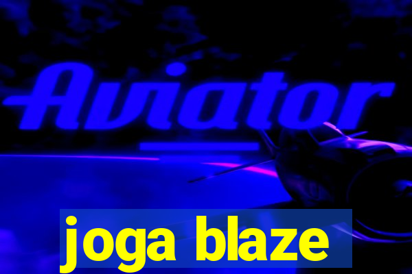 joga blaze