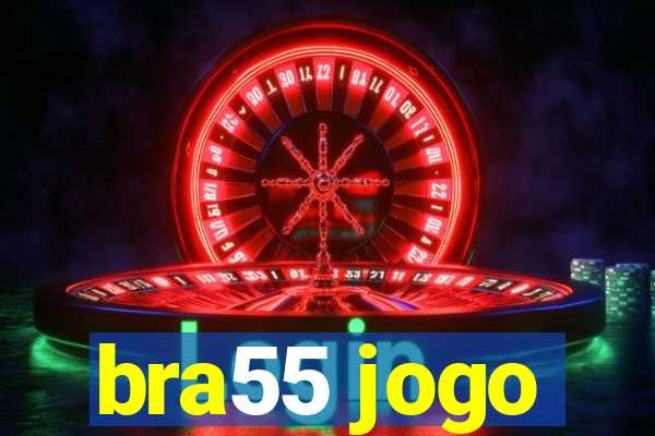 bra55 jogo