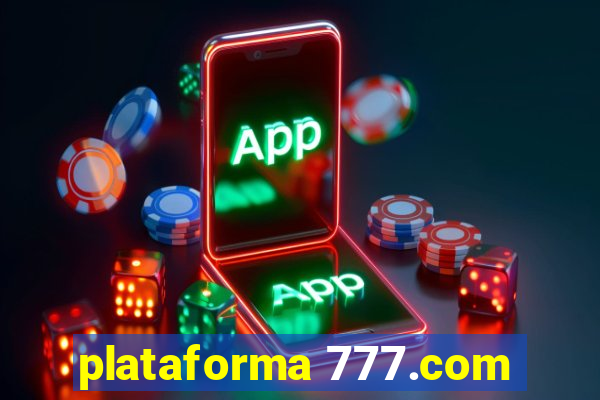 plataforma 777.com