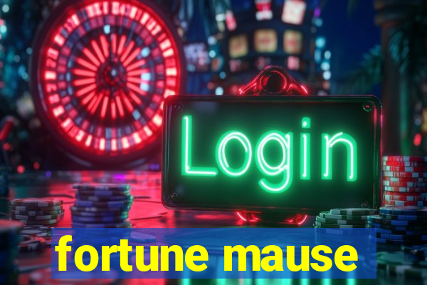 fortune mause