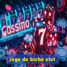 jogo do bicho slot