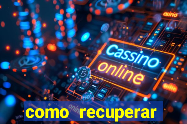 como recuperar senha do fortune tiger