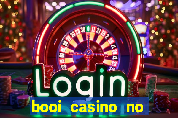 booi casino no deposit bonus