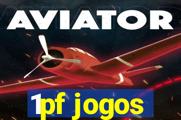 1pf jogos