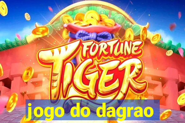 jogo do dagrao