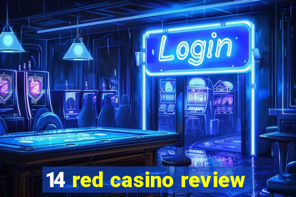 14 red casino review