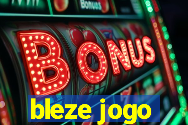 bleze jogo