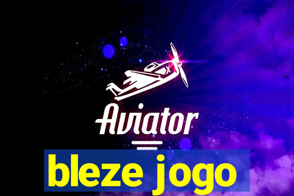 bleze jogo