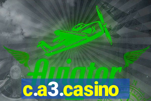 c.a3.casino